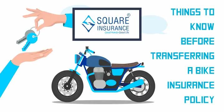 Things To Know Before Transferring A Bike Insurance Policy