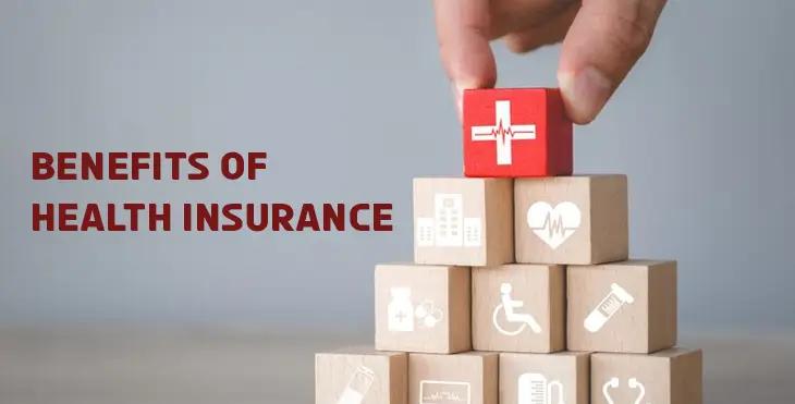 Benefits Of Health Insurance