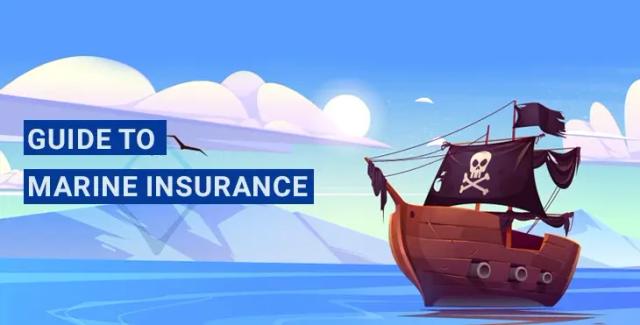 Guide To Marine Insurance