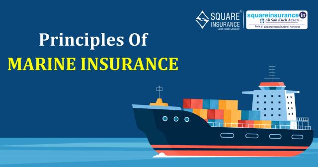 Principles Of Marine Insurance