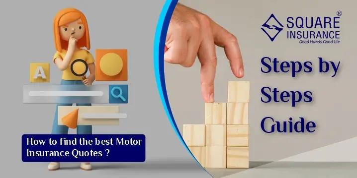 How to Find the Best Motor Insurance Quotes