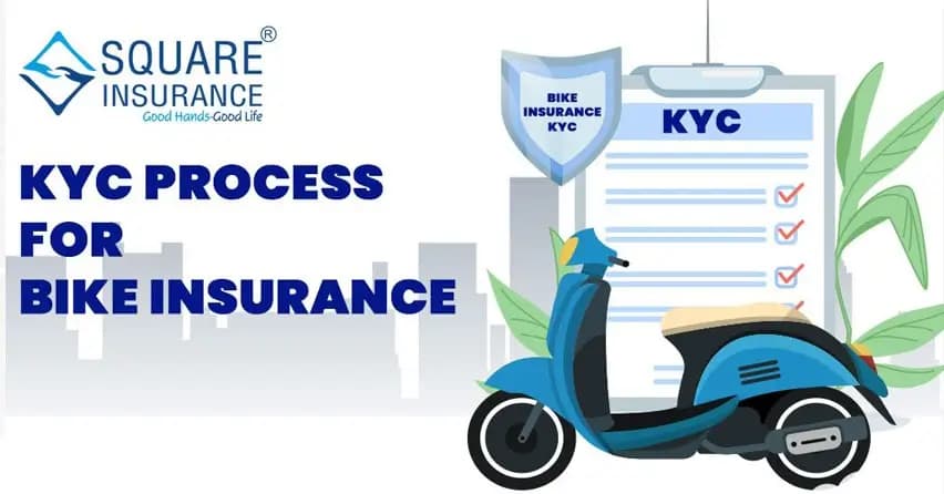 KYC Process In Bike Insurance KYC Process In Bike Insurance