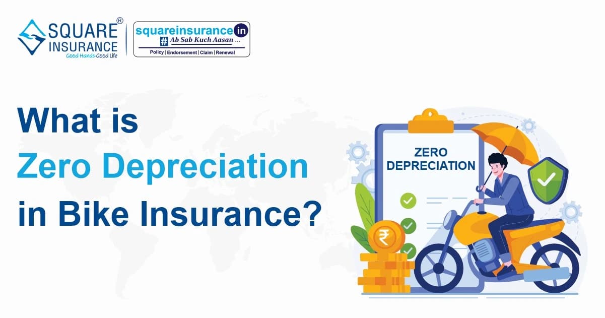 What is Zero Depreciation  in Bike Insurance  What is Zero Depreciation  in Bike Insurance